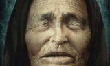 Предсказания Ванги уже сбываются: страшное еще впереди